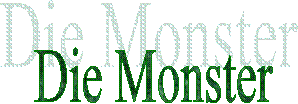 Die Monster